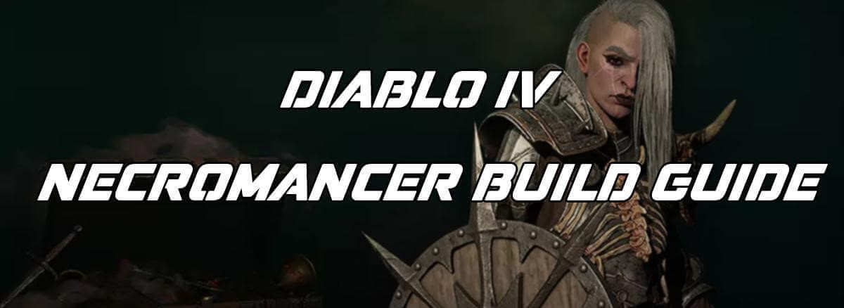diablo-iv-necromancer-build-guide